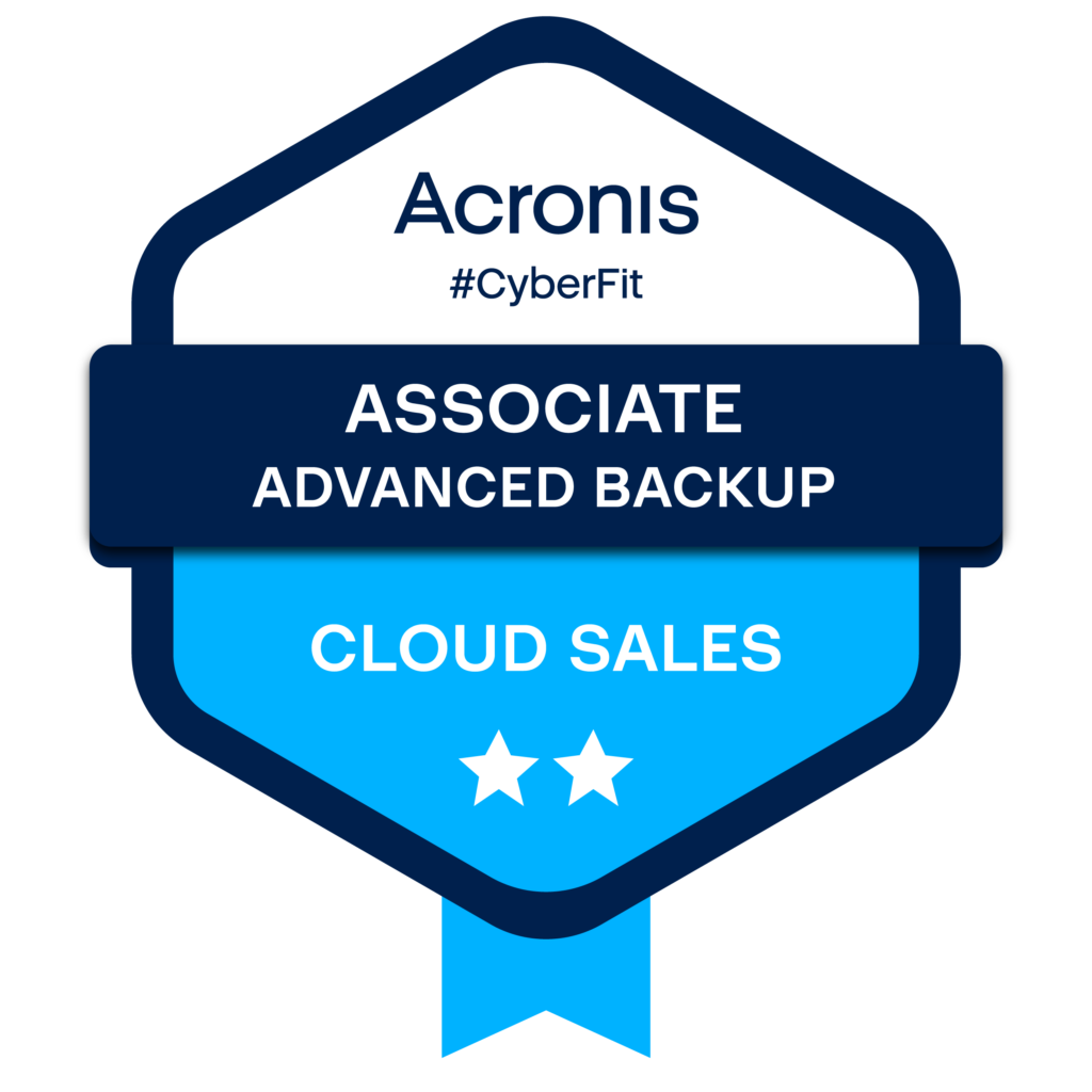 Acronis #CyberFit Cloud Sales Associate Advanced Backup Certified